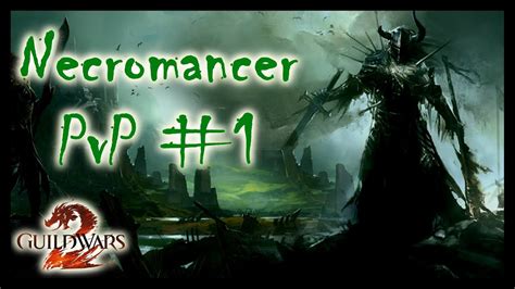 Guild Wars Necromancer Pvp Youtube