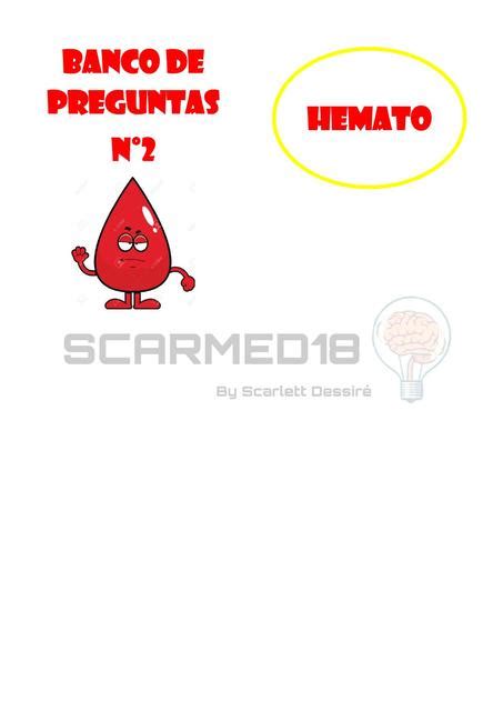 Preguntas de Hematología 2 Scarlett Ibazeta uDocz