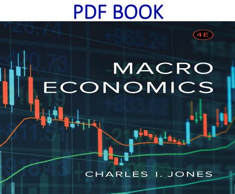 Macroeconomics 4th Edition PDF Book By Charles I Jones Pdf Books