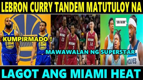 Lebron To Warriors Kinumpirma Na Ni Curry Miami Mawawalan Ng