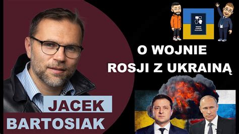 JACEK BARTOSIAK ROZMAWIA Z INTERNAUTAMI 28 02 2022 19 30 Konflikt