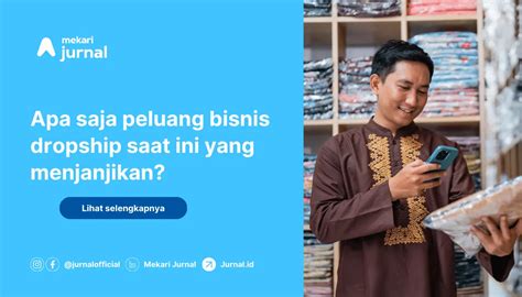 20 Rekomendasi Peluang Bisnis Dropship Paling Menjanjikan