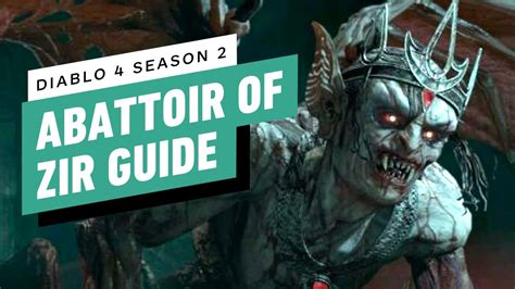 Diablo Season Abattoir Of Zir Guide Youtube