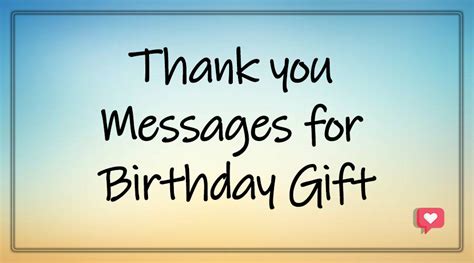 Best 40+ Thank you Messages for Birthday Gift - BdayWishesMsg