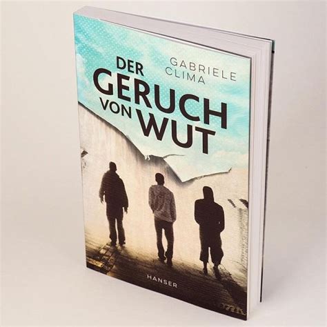 Der Geruch von Wut von Gabriele Clima bei bücher de bestellen