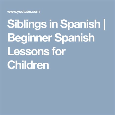 Learn Siblings in Spanish | Beginner Spanish Lessons