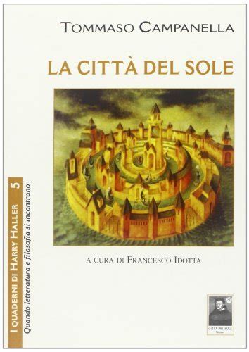 La città del Sole di Tommaso Campanella 9788873516217 in Medievale e