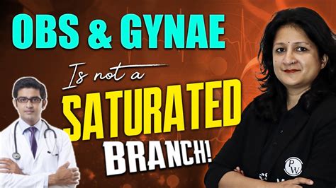 Why Should You Choose Obs And Gynae As A Branch Youtube