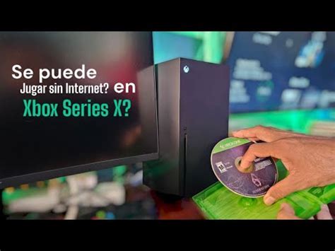 Se Puede Jugar Un Juego Sin Internet En Xbox Series X Youtube