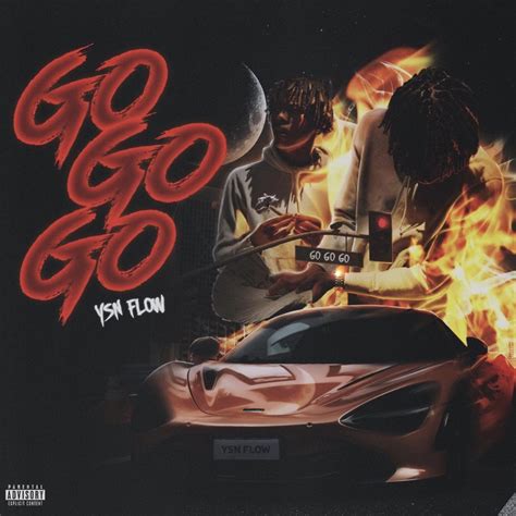 Go Go Go Single By Ysn Flow On Apple Music