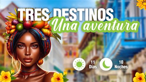 Tres Destinos Una Aventura Akira Travel México