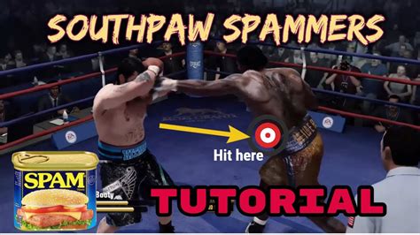 Fight Night Champion Southpaw Spammer Advanced Tips And Tricks Youtube