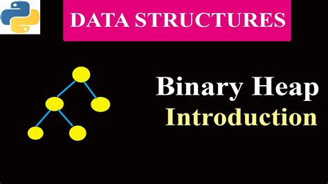 Introduction To Binary Heap Data Structure Heap Tree