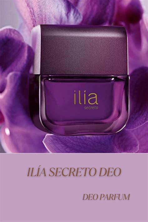 Ilía Secreto Deo Parfum 50 mL Natura in 2024 Ilia 50