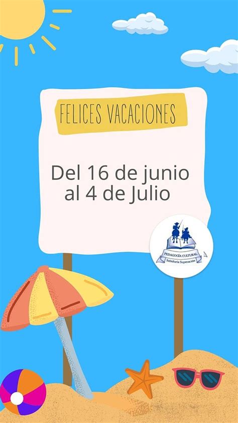 Felices Vacaciones Escolares