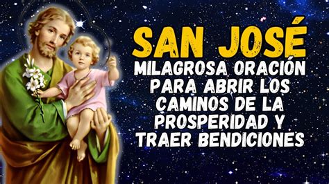 Milagrosa Oraci N De San Jos Para Abrir Los Caminos De La