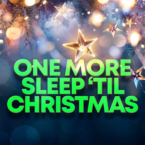 ‎One More Sleep 'til Christmas - Album by Various Artists - Apple Music