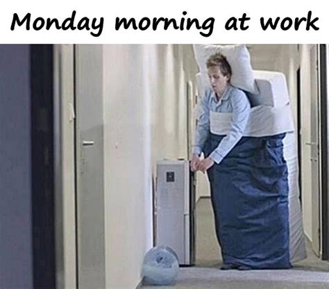 Funny Monday Work Memes Office