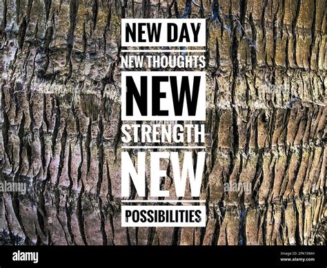 Motivational Quote With Phrase New Day New Thoughts New Strength New