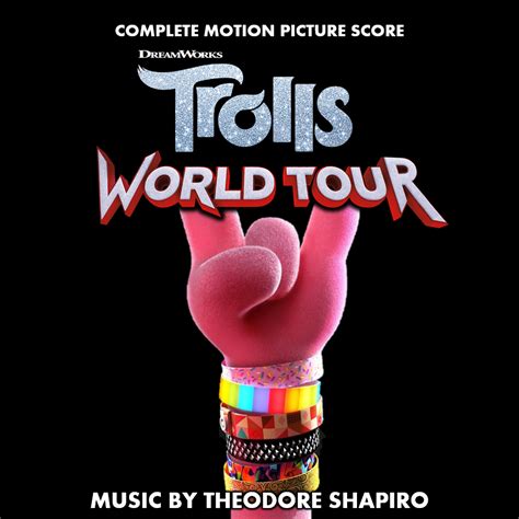 Trolls World Tour 2020 Complete Score By Kidsfan On Deviantart