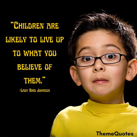 20 Ultimate Positive Quotes For Kids - ThemeQuotes