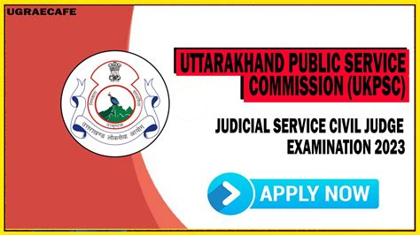 Ukpsc Judicial Service Civil Judge Exam 2023 Online Form Uttarakhand