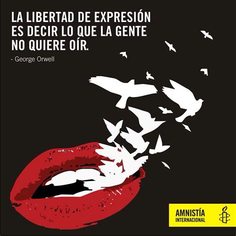 La Libertad De Expresión Es Un Derecho Humano ¡conocelo Y Defendelo Amnistía Internacional