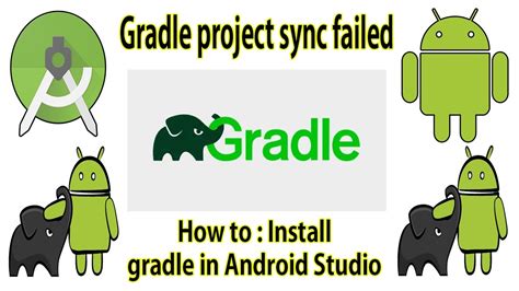 How To Install Gradle In Android Studio Gradle Project Sync Failed