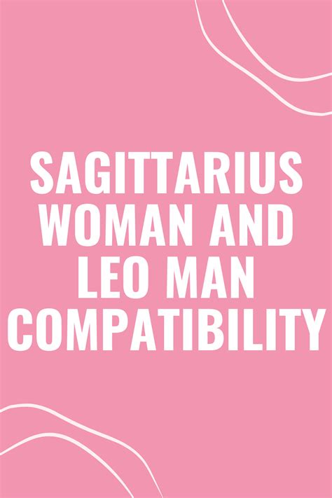 Sagittarius Woman and Leo Man: The Ultimate Compatibility Guide