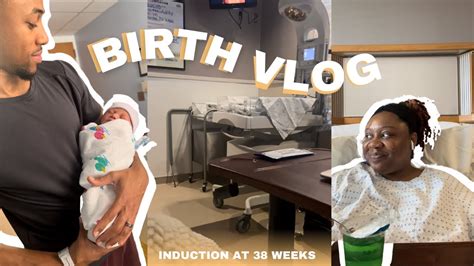 Birth Vlog Storytime Unmedicated Induction At Weeks Youtube