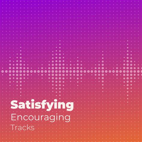 ZZz Satisfying Encouraging Tracks ZZz Album By Study Music Sounds