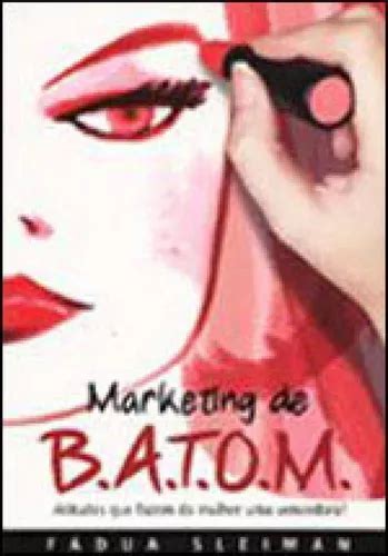 Marketing De Batom Atitudes Que Fazem Da Mulher Uma Venced De