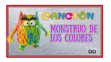 Cancion Monstruo De Colores Por Niños Del Jardín Monstruodecolores