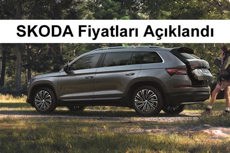 Skoda Ocak 2023 Fiyat Listesi Açıklandı