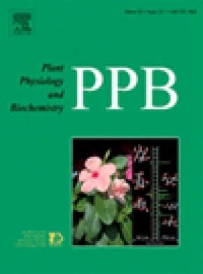 Plant Physiology And Biochemistry PLANT PHYSIOL BIOCH 学术之家