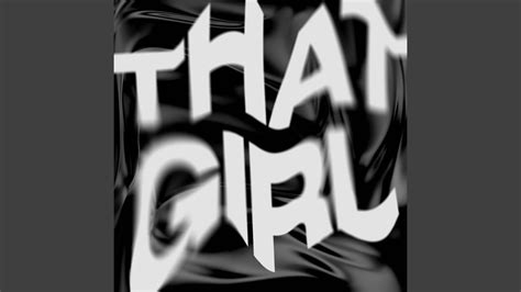 THAT GIRL - YouTube