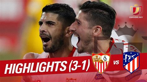 Resumen de Sevilla FC vs Atlético de Madrid 3 1 YouTube