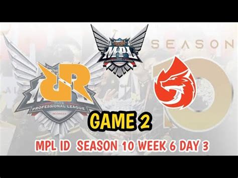 RRQ HOSHI Vs AURA FIRE GAME 2 MPL ID S10 WEEK 6 DAY 3 RRQ HOSHI Vs