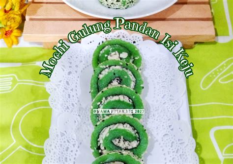 Resep Mochi Gulung Pandan Isi Keju Oleh Lanjarsih Mama Fifian