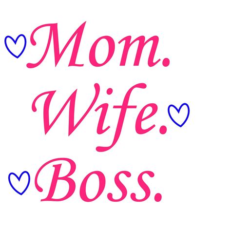 Mom Wife Boss Svg Mom Svg Boss Mom Svg Wife Svg Cricut Etsy