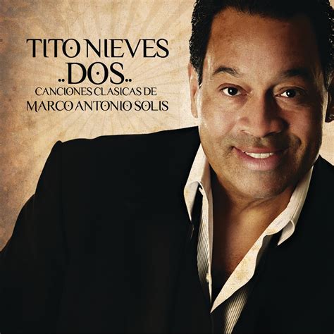 Dos Canciones Clasicas De Marco Antonio Solis“ Von Tito Nieves Bei