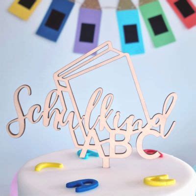 Cake Topper Holz Einschulung Schulkind ABC