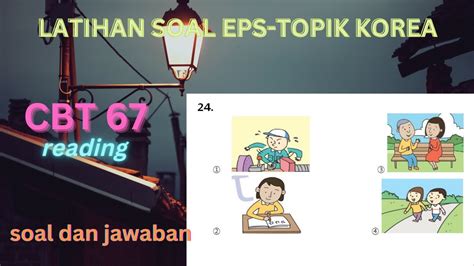 Video Latihan Soal Eps Topik Korea CBT 67 Reading Sonsaengnim546 YouTube