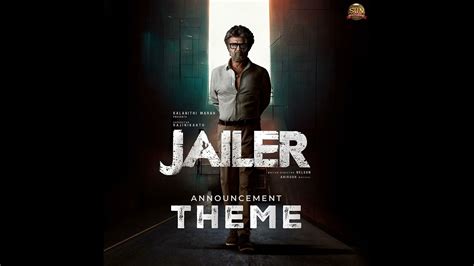 Jailer Announcement Theme From Jailer P Youtube