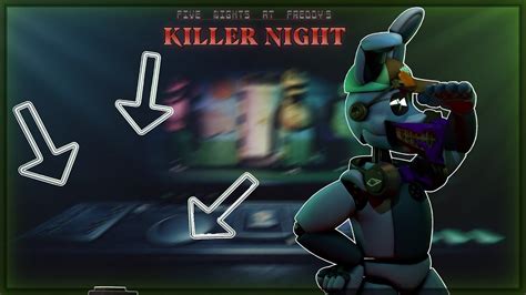 Treasure Hunt At Fazbears Fnaf Killer Night Youtube