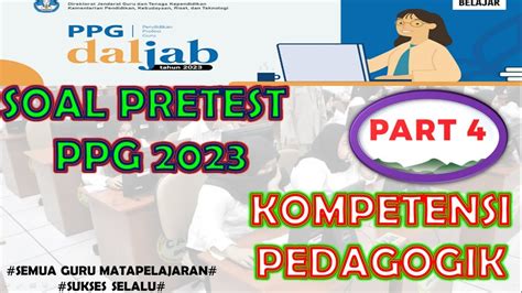 Soal Pretest Ppg Pedagogik Ppg Part Youtube