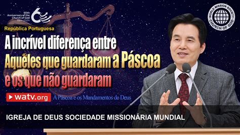 A Páscoa e os Mandamentos de Deus Igreja de Deus IDDSMM YouTube