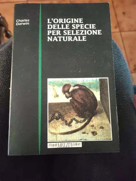 L ORIGINE DELLA SPECIE Per Selezione Naturale Darwin Melita Editori EUR