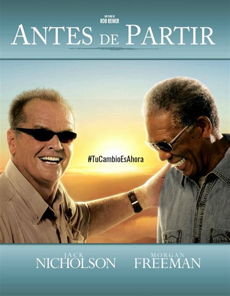 Inspiración de Película Antes de partir Parte 1 Tu Cambio Es Ahora