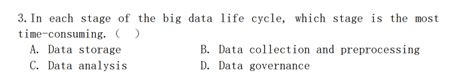 Solved 3. In each stage of the big data life cycle, which | Chegg.com